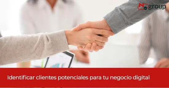 Identificar clientes potenciales para tu negocio digital